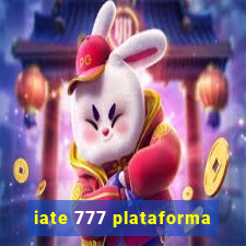 iate 777 plataforma